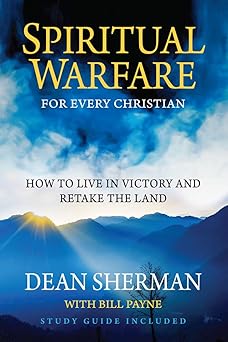 Book cover for "Spiritual Warfare for Every Christian" by Dean Sherman.